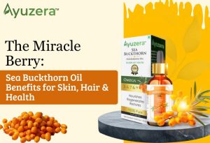 sea buckthorn oil benefits