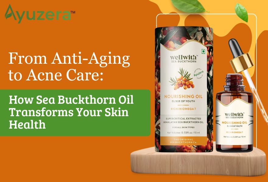 sea buckthorn oil benefits