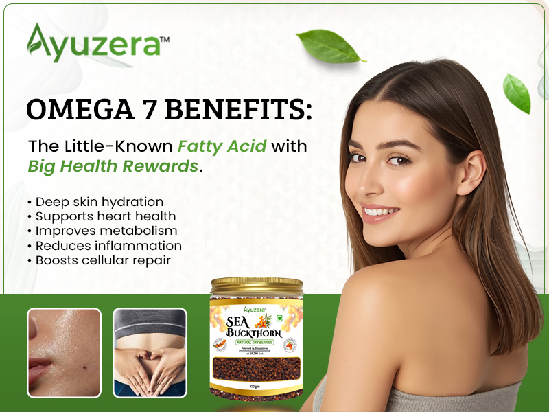 Omega 7 Benefits