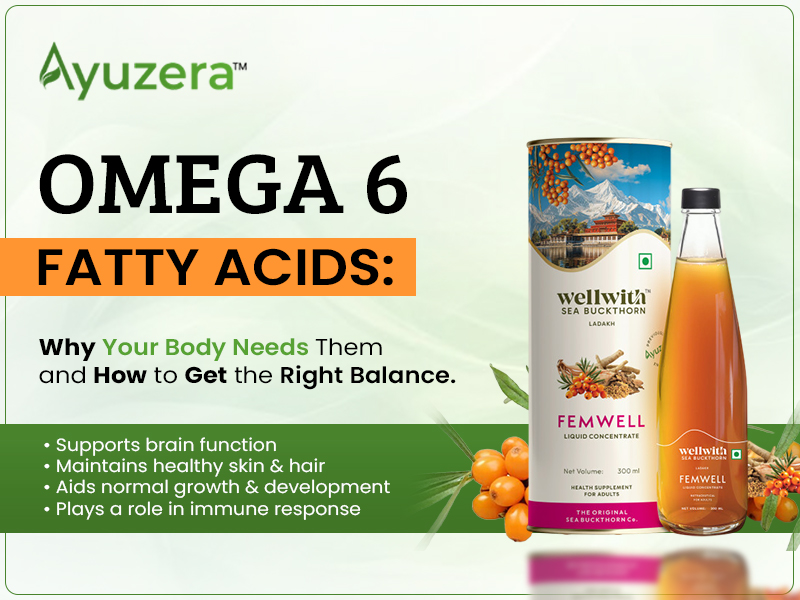 Omega 6 Fatty Acids